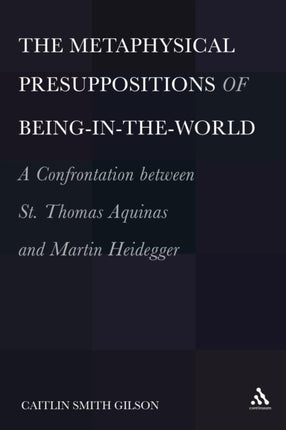 The  Metaphysical Presuppositions of BeingintheWorld