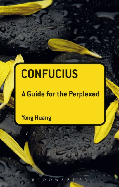 Confucius A Guide for the Perplexed Guides for the Perplexed