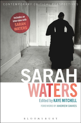 Sarah Waters: Contemporary Critical Perspectives