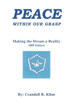 Peace Within Our Grasp Making the Dream a Reality
