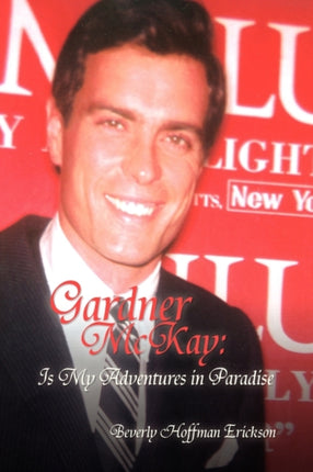 Gardner McKay Is My Adventures in Paradise