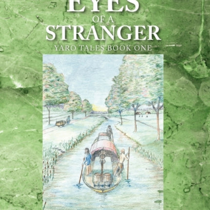 Through the Eyes of a Stranger Yaro Tales