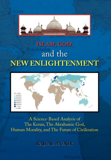 Islam God and the New Enlightenment