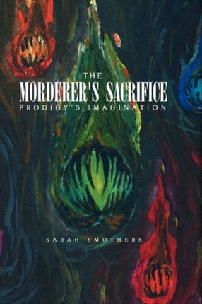 The Morderers Sacrifice
