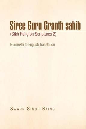 Siree Guru Granth sahib Sikh Religion Scriptures 2