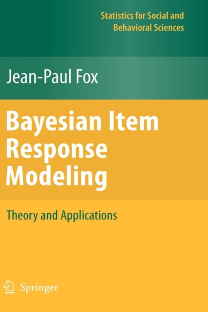 Bayesian Item Response Modeling: Theory and Applications