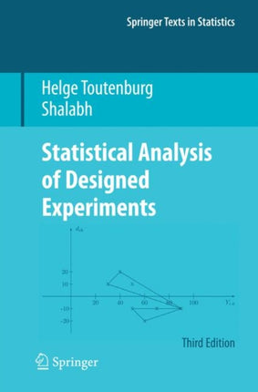 Statistical Analysis of Designed Experiments Third Edition Springer Texts in Statistics