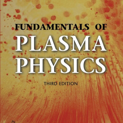 Fundamentals of Plasma Physics