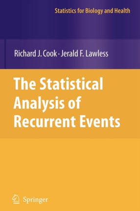 The Statistical Analysis of Recurrent Events Statistics for Biology and Health