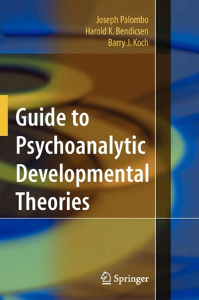 Guide to Psychoanalytic Developmental Theories