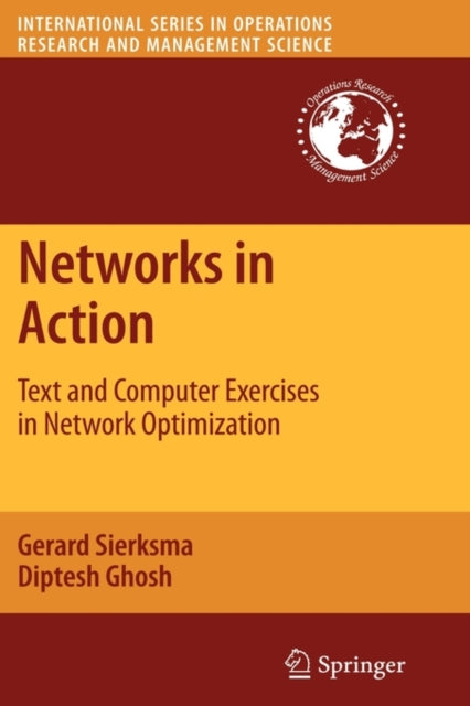 Networks in Action: Text and Computer Exercises in Network Optimization