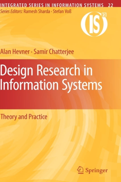 Design Research in Information Systems: Theory and Practice