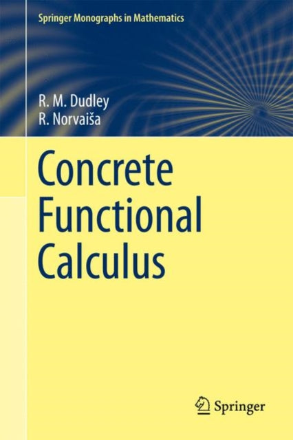 Concrete Functional Calculus Springer Monographs in Mathematics