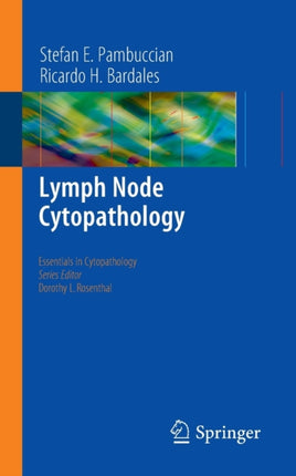 Lymph Node Cytopathology 10 Essentials in Cytopathology