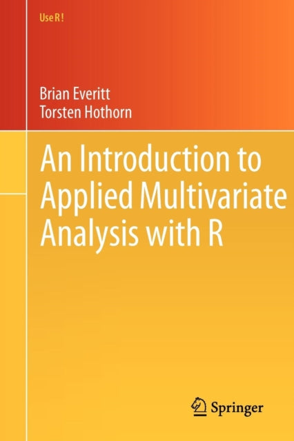 An Introduction to Applied Multivariate Analysis with R