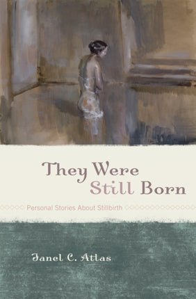 They Were Still Born