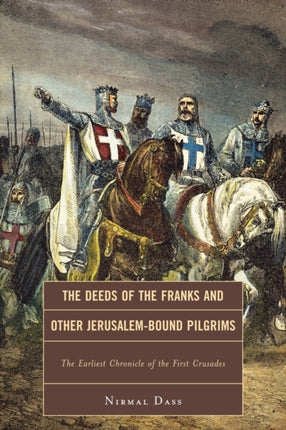 The Deeds of the Franks and Other JerusalemBound