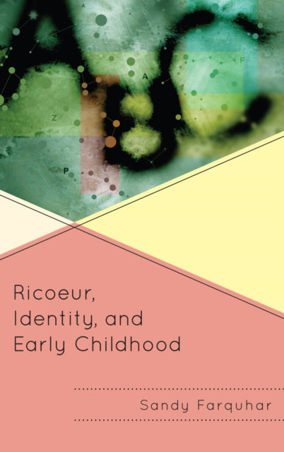 Ricoeur Identity and Early Childhood