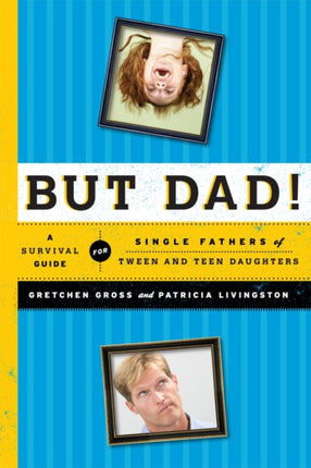 But Dad