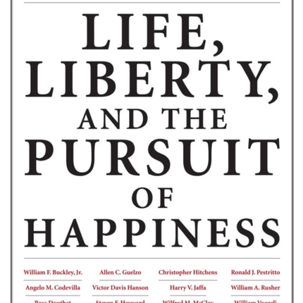 Life, Liberty, and the Pursuit of Happiness: Ten Years of the Claremont Review of Books