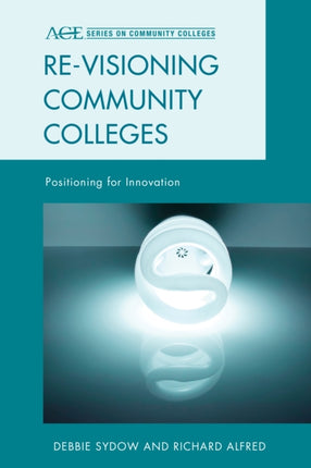 Revisioning Community Colleges