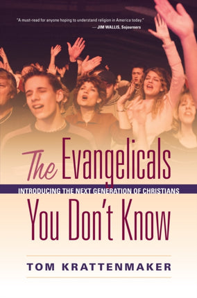 The Evangelicals You Dont Know