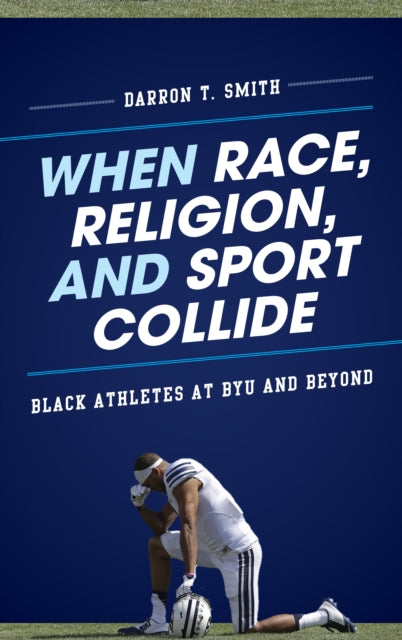 When Race Religion and Sport Collide