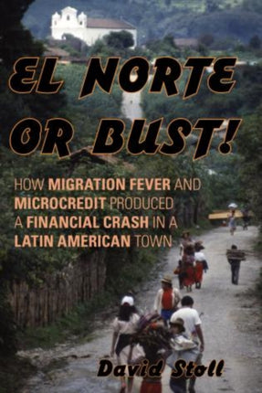 El Norte or Bust