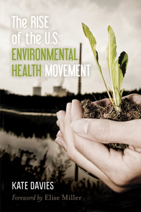 The Rise of the U.S. Environmental Health