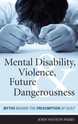 Mental Disability Violence and Future