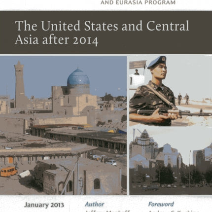 The United States and Central Asia After 2014