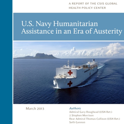 U.S. Navy Humanitarian Assistance in an Era of