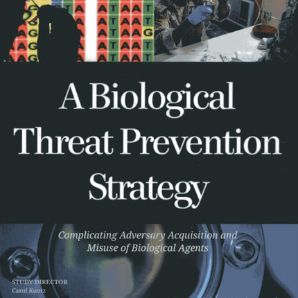 A Biological Threat Prevention Strategy