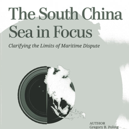 The South China Sea in Focus