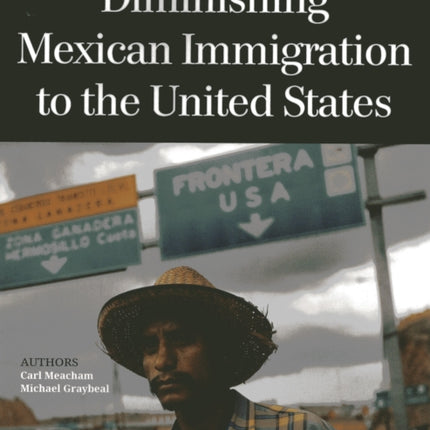 Diminishing Mexican Immigration to the United