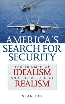 Americas Search for Security