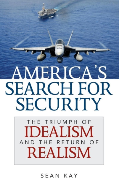 Americas Search for Security