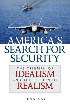 Americas Search for Security