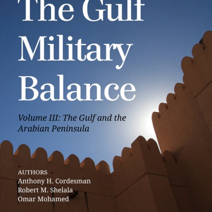 The Gulf Military Balance