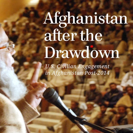 Afghanistan After the Drawdown
