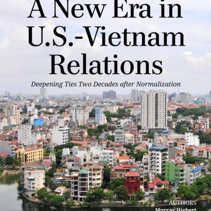 A New Era in U.S.Vietnam Relations