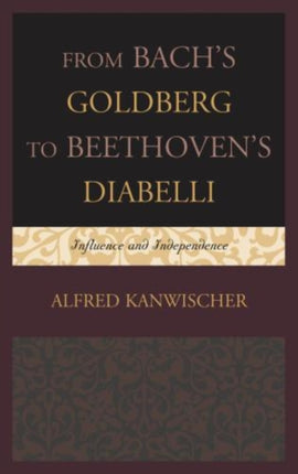 From Bachs Goldberg to Beethovens Diabelli