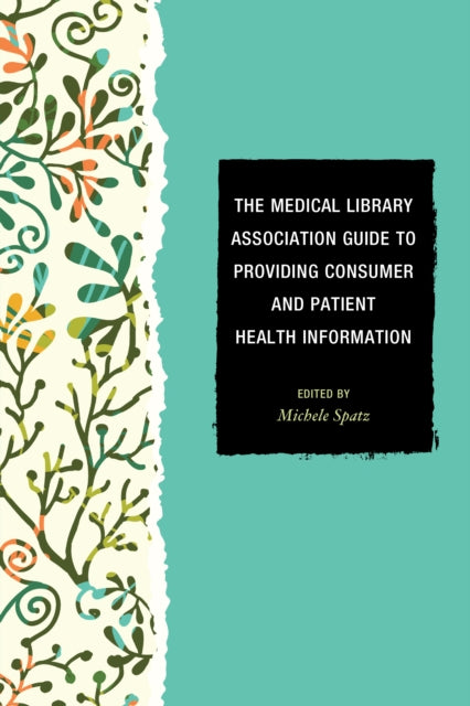 The Medical Library Association Guide to