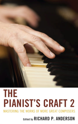 The Pianists Craft 2