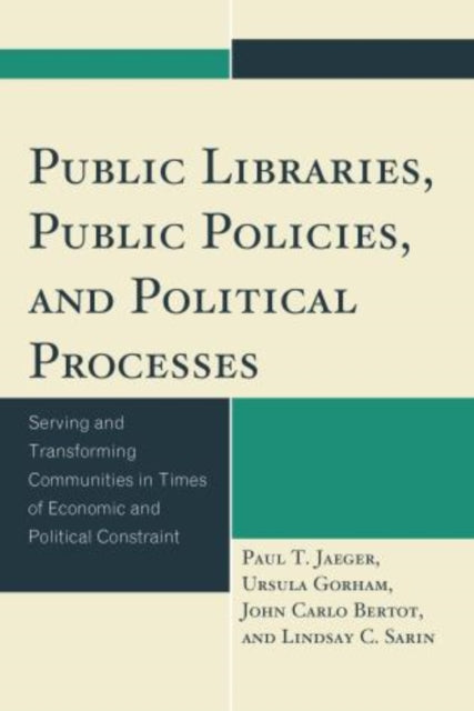 Public Libraries Public Policies and Political