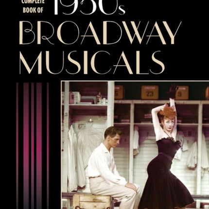 The Complete Book of 1950s Broadway Musicals