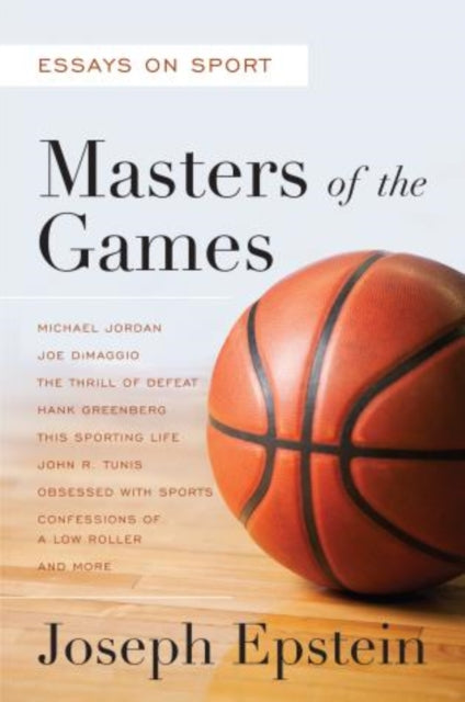 Masters of the Games: Essays and Stories on Sport