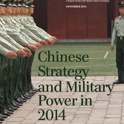 Chinese Strategy and Military Power in 2014