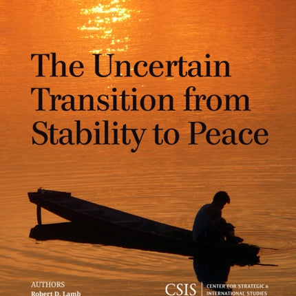 The Uncertain Transition from Stability to Peace