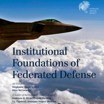 Institutional Foundations of Federated Defense